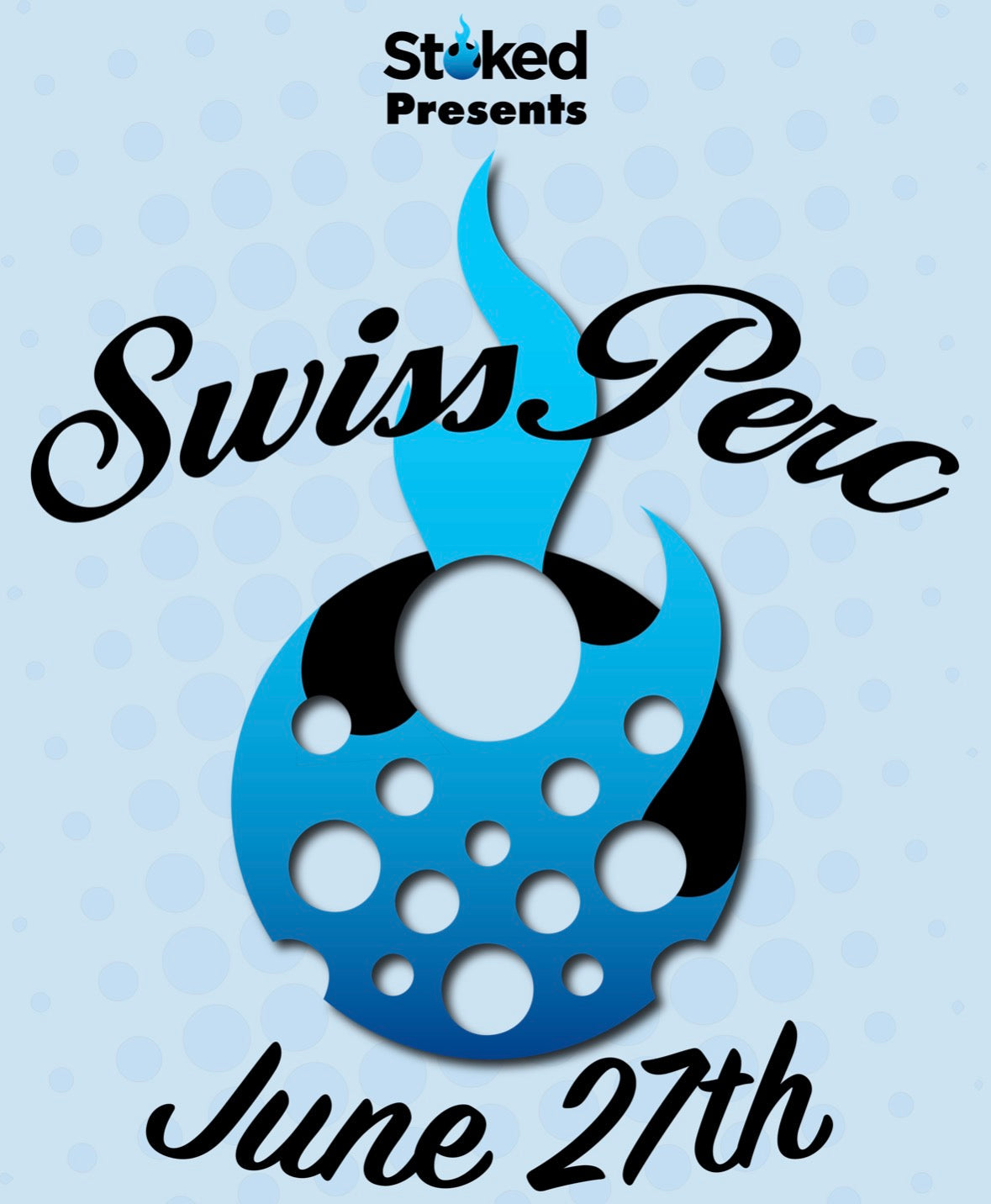 Swiss At Stoked!