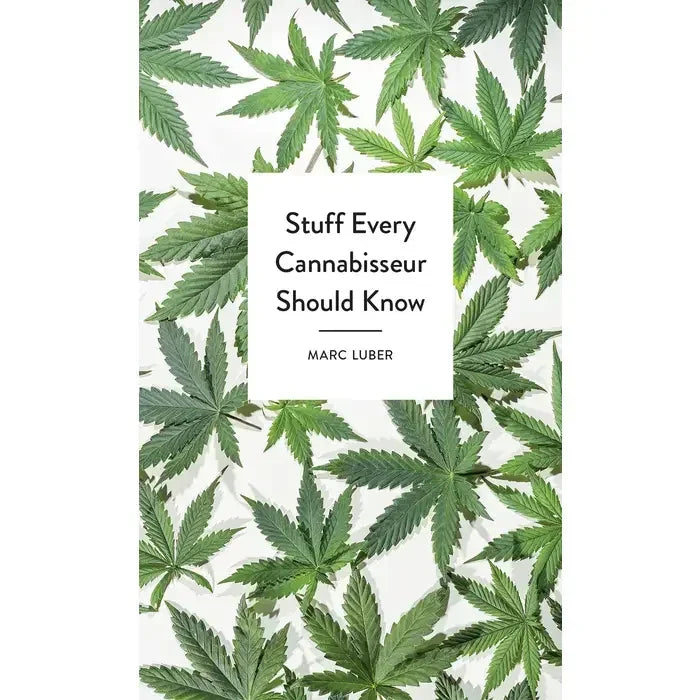 Stuff Every Cannabisseur Should Know book cover with cannabis leaves background
