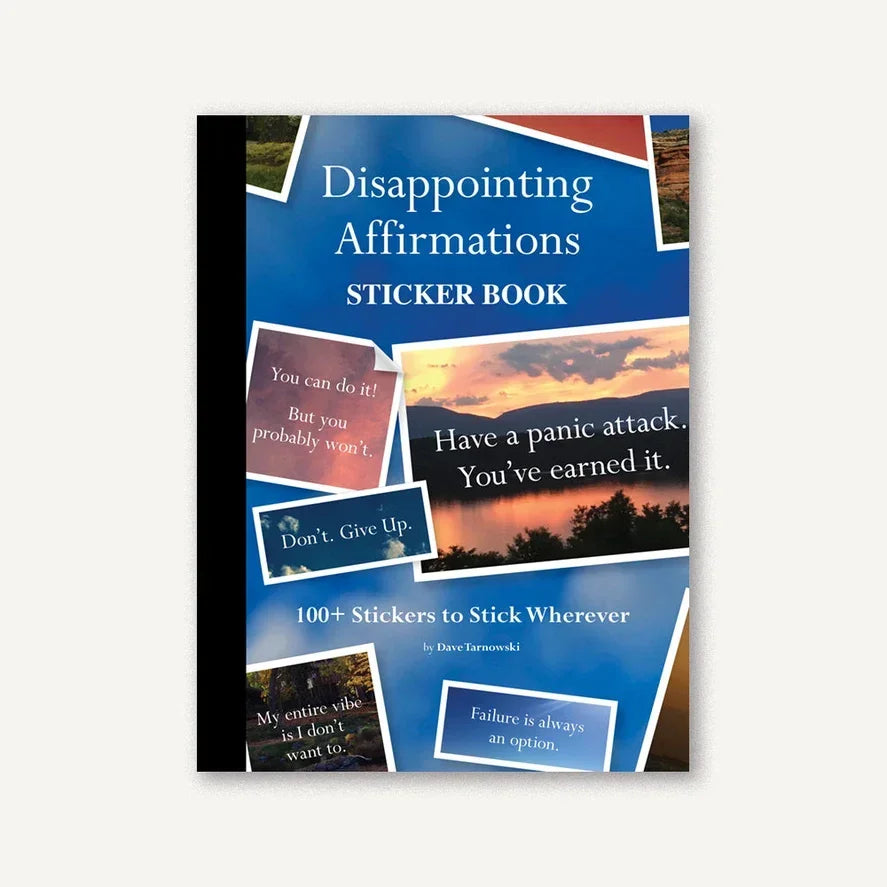 Disappointing Affirmations sticker book cover with humorous pessimistic quotes and sunset imagery.