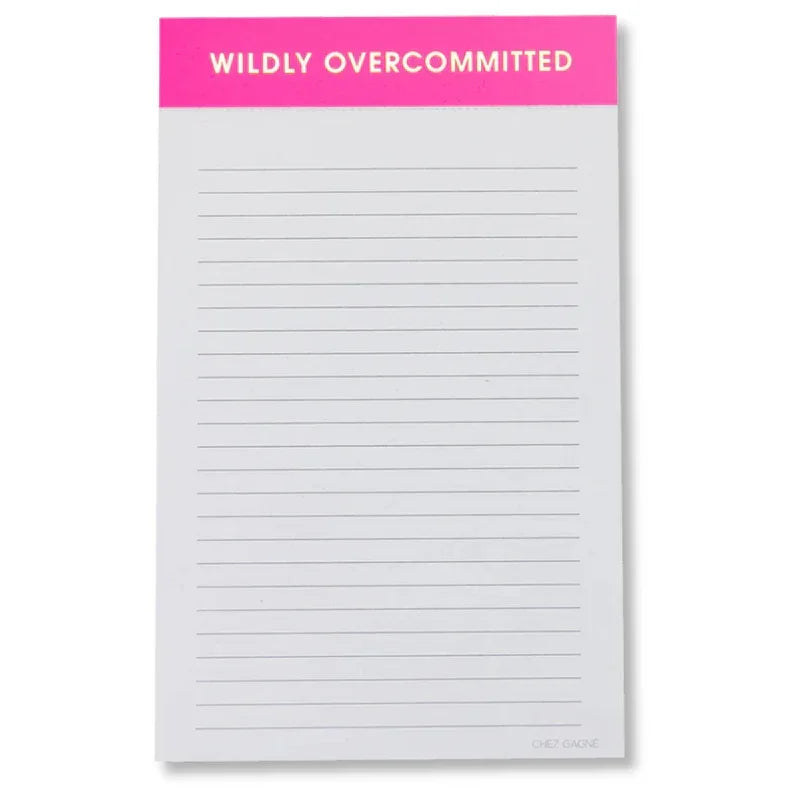 Lined notepad with pink header reading 'Wildly Overcommitted', ideal for daily task lists.
