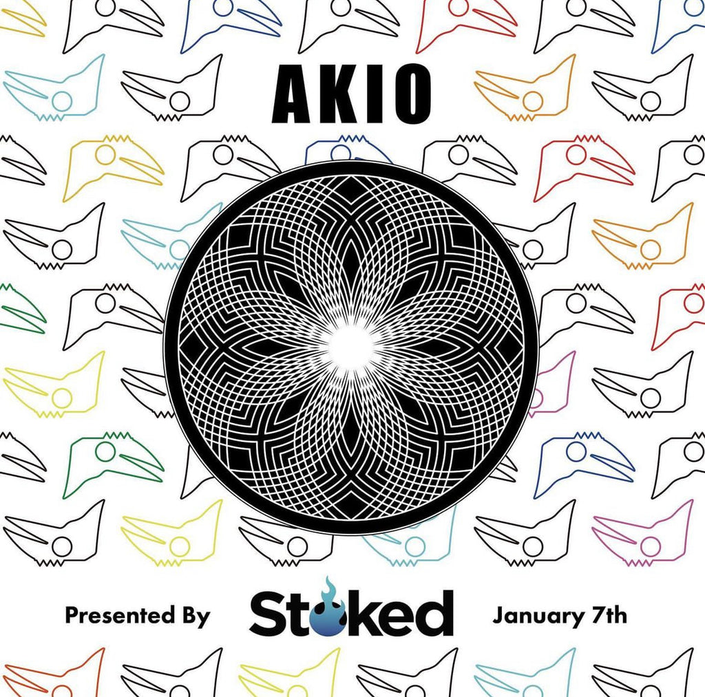 Stoked Presents: AKIO
