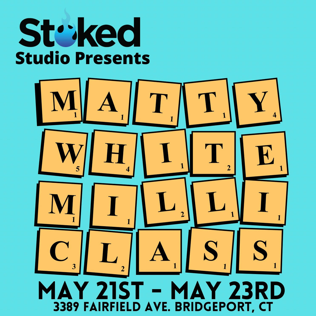 STOKED STUDIO PRESENTS: MATTY WHITE