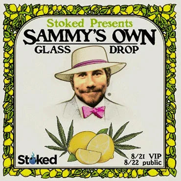 Promotional poster for Sammy's Own glass drop, featuring a man in a hat, lemons, and cannabis leaves.