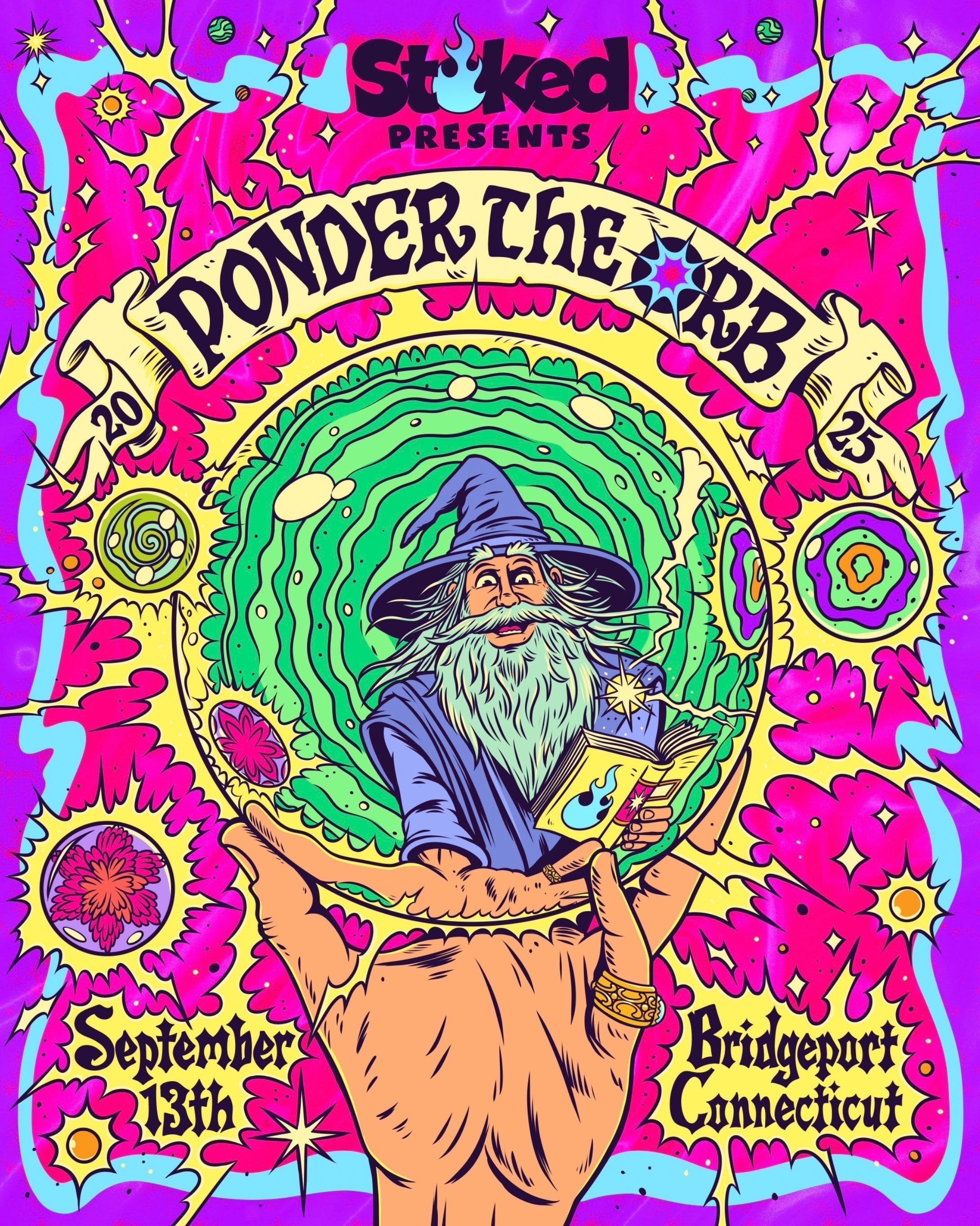 Stoked Presents: Ponder The Orb 2025