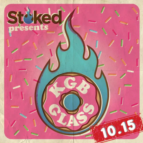 Stoked Presents: KGB Glass