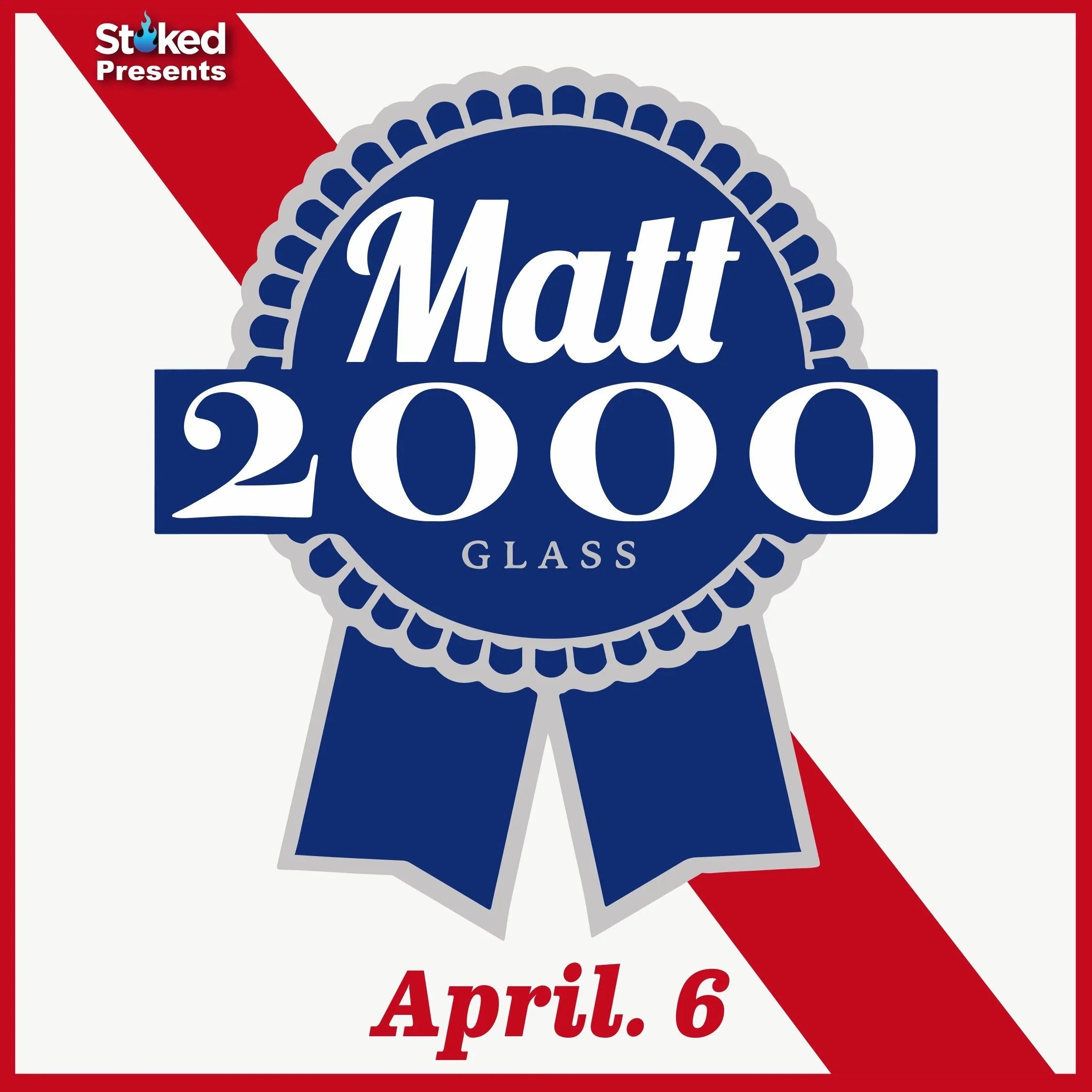 Matt2000 Glass event graphic with blue ribbon and April 6 date announcement.