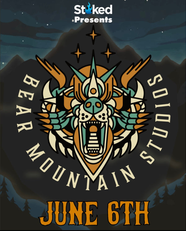 Stoked Presents: Bear Mountain Studios