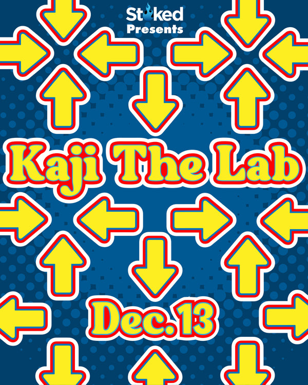 Stoked Presents: Kaji The Lab