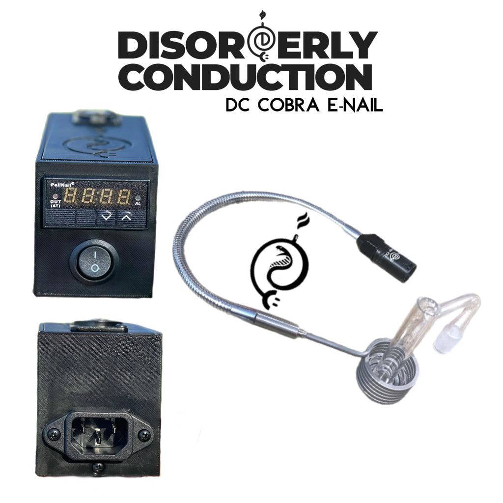Disorderly Conduction - Cobra XL E-Nail Kit