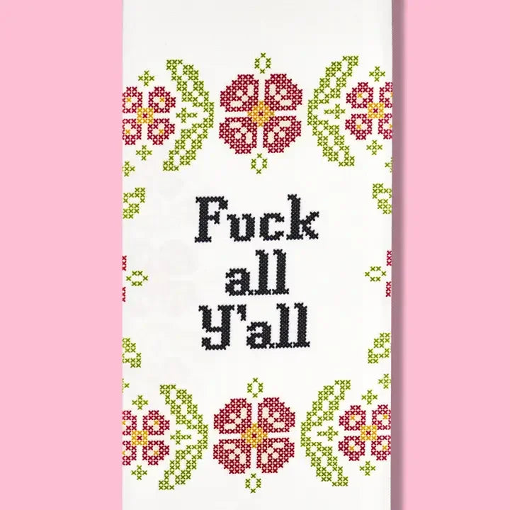 Bad Grandma - Fuck All Y'all Dish Towel